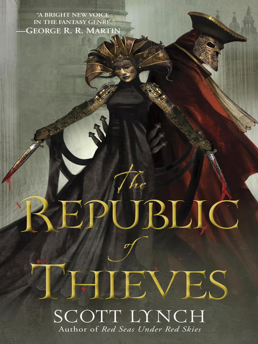 Title details for The Republic of Thieves by Scott Lynch - Wait list